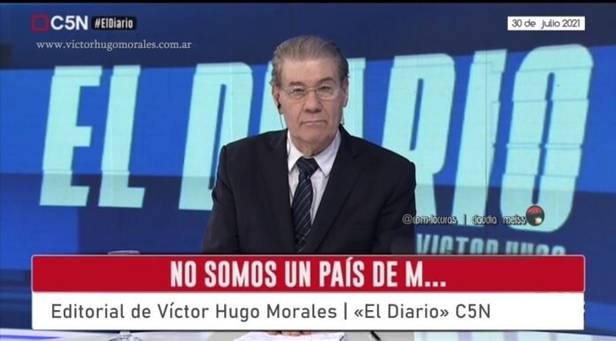 Editorial en «El Diario» de C5N | Viernes 30 de Julio de 2021.-